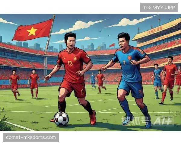 越南国家队世预赛上演逆转奇迹,状态回暖引关注 越南国家队世预赛上演逆转奇迹,状态回暖引关注