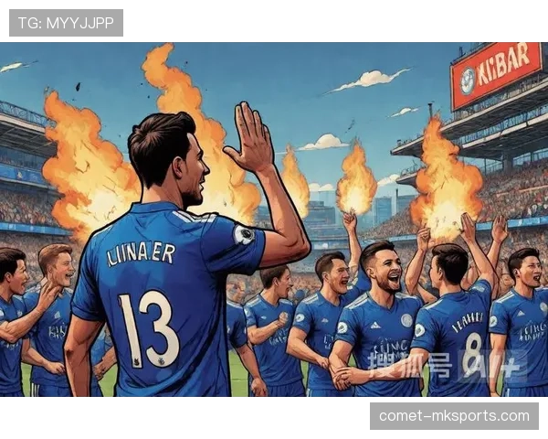 莱斯特城火力全开状态回暖,再取关键胜利 莱斯特城火力全开状态回暖,再取关键胜利