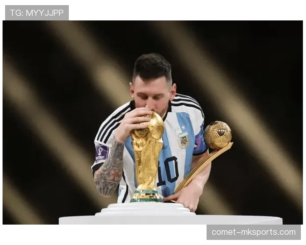 梅西率阿根廷勇夺世界杯,稳健表现铸就历史辉煌 梅西率阿根廷勇夺世界杯,稳健表现铸就历史辉煌