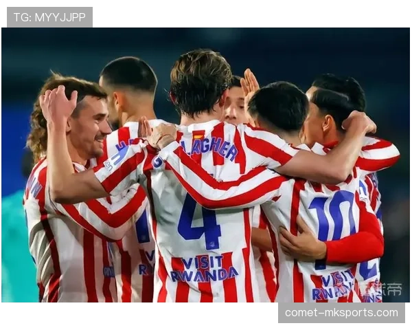 马竞欧战突破能力是否面临考验：表现波动影响淘汰赛形势